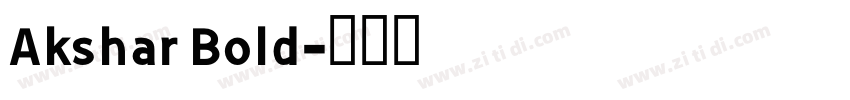 Akshar Bold字体转换